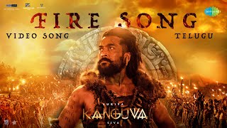 Fire Song Telugu  Video  Kanguva  Suriya  Devi Sri Prasad  Siva  Anurag Kulkarni [upl. by Ereveniug]