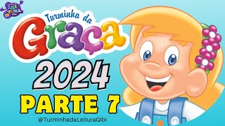 Turminha da Graça em TURMINHA DA GRAÇA 2024 I Turminha da Leitura Gibi [upl. by Humbert425]