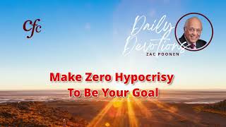 January 15  Daily Devotion  Make Zero Hypocrisy To Be Your Goal  Zac Poonen [upl. by Itida]