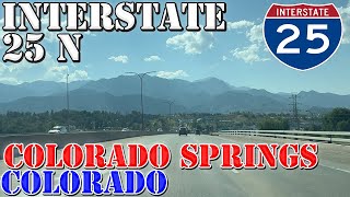 I25 North  Colorado Springs  Colorado  4K Highway Drive [upl. by Haik]