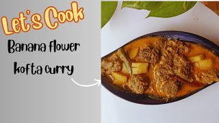 🛑Banana Flower Kofta Curry 🍲 Easy n quick recipe [upl. by Annayak]