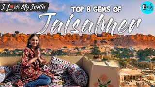 Exploring The Top 8 Gems Of Jaisalmer The Golden City  I Love My India EP 70  Curly Tales [upl. by Lahcym129]