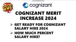 Cognizant Merit Increase 2024  Cognizant Merit Increase Effective Month When We Will Get E Letter [upl. by Yokum92]