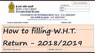 රදවාගැනීමේ බදු වර්තාව පුරවමු  WHT Return 1819 amp 1920  SL TAX SOLUTION [upl. by Nidorf]