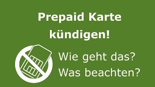 Prepaid Karte Kündigen  Wie geht das Was beachten [upl. by Janka841]