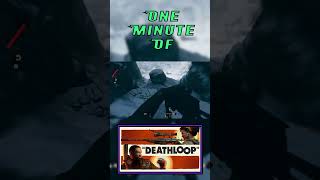 🕐 One MINUTE Of DEATHLOOP 🕐 More details in the description [upl. by Oderfodog]