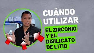 cuando utilizar el Disilicato de Litio y el Zirconio [upl. by Adaran731]