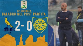 Serie B BKT Mister Calabro nel post partita di Modena  Carrarese 20 [upl. by Benedicta]