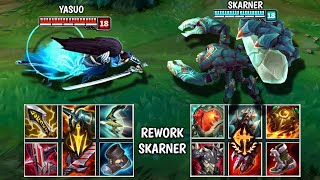 REWORK SKARNER vs YASUO FULL BUILD FIGHTS amp Best Moments [upl. by Gonyea]