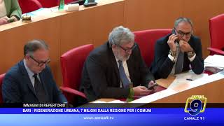 Bari  Rigenerazione urbana 7 milioni dalla Regione per i Comuni [upl. by Lurleen]