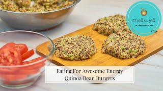 Eating For Awesome Energy Quinoa Bean Burgers plantbasedrecipes veganrecipes [upl. by Codie]