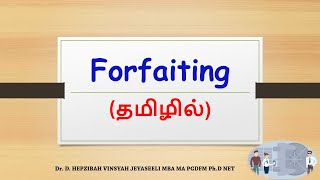 FORFAITING என்றால் என்ன தமிழில்  FINANCIAL SERVICES BBA MBA MCOM [upl. by Shawna]