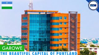 Discover the city of GAROWE  The beautiful capital of Puntland [upl. by Baerl]