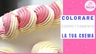 Come colorare la crema CORRETTAMENTE  UnicornsEatCookies [upl. by Ivory956]