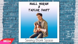 Seeing Blank Space Niall Horan X Taylor Swift [upl. by Blim]