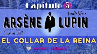 ARSENIO LUPIN AUDIOLIBRO COMPLETO en lista reproducciónCaballero LadrónCapítulo5de9 MauriceLeBlanc [upl. by Julee]