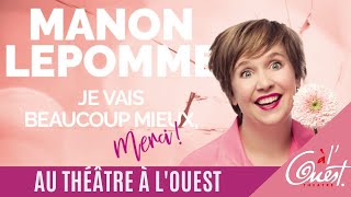 Manon Lepomme au Théâtre à lOuest [upl. by Edecrem]