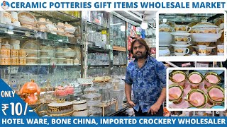 Amazing Collection of Crockery Gift Items Dinner Sets Bone China Items Biggest Wholesaler [upl. by Ecirtnuahs57]