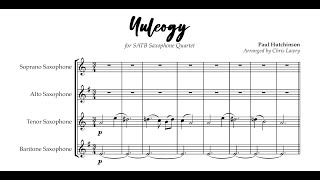 Yuleogy for SATB Saxophone Quartet Paul Hutchinson  arr Chris Lawry  Belshazzars Feast [upl. by Meggie]