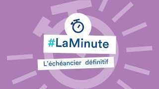 LaMinuteArtistesAuteurs  L’échéancier définitif [upl. by Ermina57]