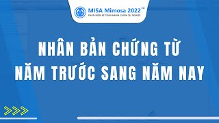 Nhân bản chứng từ năm trước sang năm nay  MISA Mimosa 2022 [upl. by Yssirc]