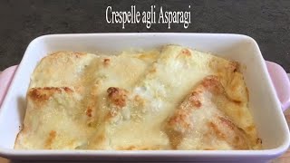 Crespelle Agli Asparagi [upl. by Goldy]