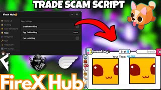 🔥OP Pet Sim 99 Script  FireXHub Trade Scam  Ez Huge Pets Update 15 keyless🔥 [upl. by Ayotel]