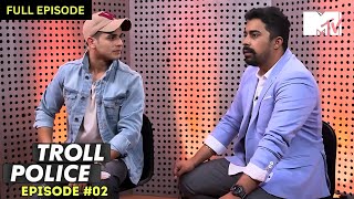 Priyank faces his haters  Troll Police  Episode 2 [upl. by Karwan]