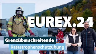 EUREX24  Grenzüberschreitende Katastrophenschutzübung [upl. by Nelrac]