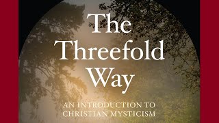 UNION  The Threefold Way An Introduction to Christian Mysticism Peter O’Leary PhD [upl. by Jelks287]