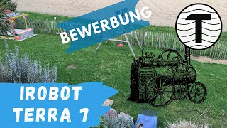 iRobot Terra T7 🥗 Bewerbung  Abgelehnt 👎🏻 😭  💚  iRobot Mähroboter Rasenmäher [upl. by Eirrok]