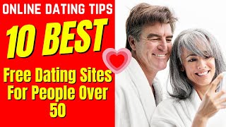 ❤️10 Best Free Dating Sites FOR PEOPLE OVER 50 2024 [upl. by Atteoj]