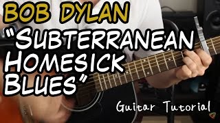 Bob Dylan  Subterranean Homesick Blues  Guitar Lesson A BLAST TO PLAY [upl. by Yordan]