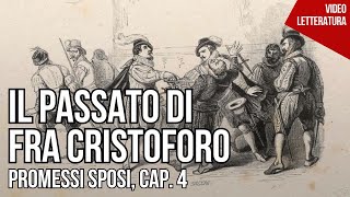 Il passato di fra Cristoforo  Promessi sposi 4 [upl. by Ayak]