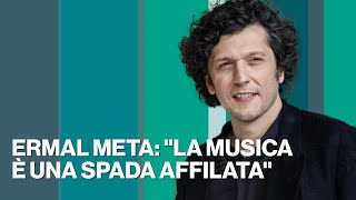 Ermal Meta quotLa musica è una spada affilataquot  Timeline 28042024 [upl. by Haiacim]