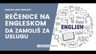 Rečenice na engleskom da zamoliš za uslugu [upl. by Odnala460]