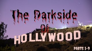 The Darkside of Hollywood Parts 19 [upl. by Grier]