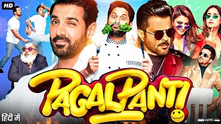 Pagalpanti Full Movie HD  Anil Kapoor John Abraham Ileana DCruz Arshad Warsi  Review amp Facts [upl. by Nilesoj221]