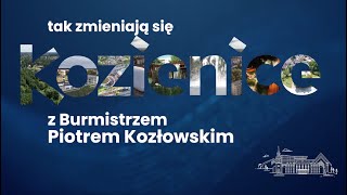 Podsumowanie kadencji burmistrza Piotra Kozłowskiego  oświata odc 5 [upl. by Annayak970]