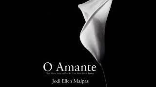 O Amante  Jodi Ellen Malpas Audiolivro Parte 4 [upl. by Hara]