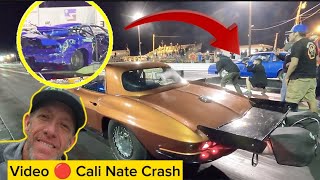 Cali Nate FATAL Crash Video  Cali Nate Street outlaws Race Crash  Cali Nate Accident [upl. by Lonnie]