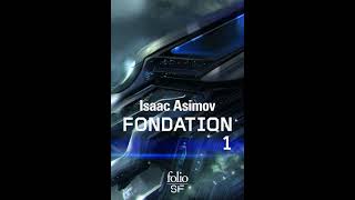 Isaac Asimov  Fondation  Tome 1  Livre Audio  Fantasy  Francais Complet [upl. by Miltie]