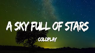 A Sky Full Of Star  Coldplay Lyrics  Vietsub [upl. by Hadleigh805]