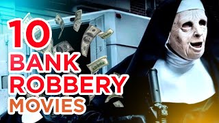 Top 10 Bank Robbery Movies [upl. by Omiseno]