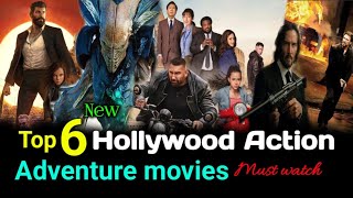 Top 6 Best Hollywood Action adventure movies must watch Action thriller movies Action movie 2024 [upl. by Occor]