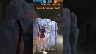 Rai star versis Ajju bhaishorts freefire Ajju bhai ka game play [upl. by Liddle]