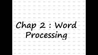 ICT Chap 2  Word Processing [upl. by Ohaus]