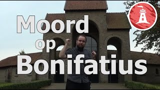 Moord op Bonifatius [upl. by Davon]