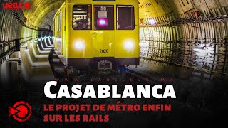 Casablanca  le projet de métro enfin sur les rails [upl. by Vernor740]