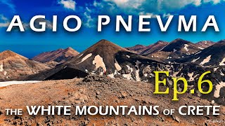 Episode 6  Agio Pnevma Summit  The White Mountains of Crete 4K [upl. by Zasuwa]